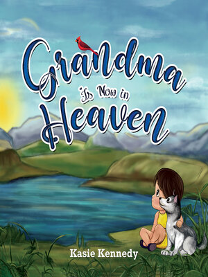 cover image of Grandma Is Now in Heaven